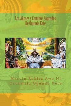 Paperback Los Akoses y Caminos Sagrados De Ogunda Kete [Spanish] Book