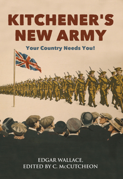 Paperback Kitchener's New Army: Your Country Needs You! Book