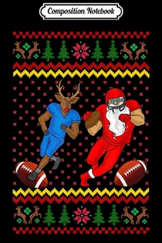 Composition Notebook: Funny American Football Ugly Christmas Ugly Xmas  Journal/Notebook Blank Lined Ruled 6x9 100 Pages