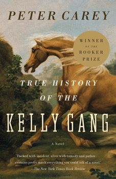 Paperback True History of the Kelly Gang Book