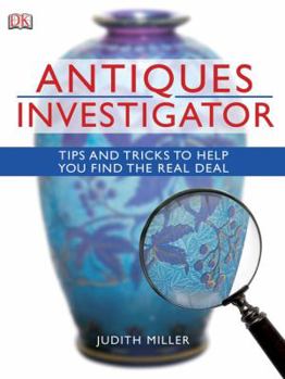 Paperback Antiques Investigator: Tips and Tricks to Help You Find the Real Deal Book