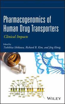 Pharmacogenomics of Human Drug Transporters: Clinical Impacts