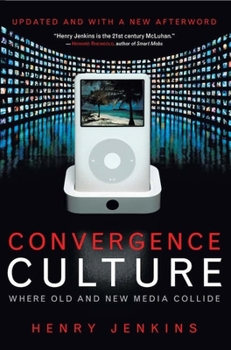 Hardcover Convergence Culture: Where Old and New Media Collide Book