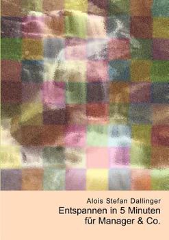 Paperback Entspannen in 5 Minuten für Manager & Co [German] Book