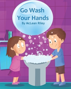 Paperback Go Wash Your Hands Book