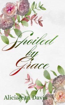 Hardcover Spoiled By Grace Book