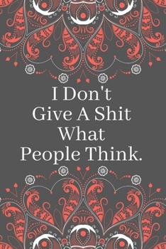 Paperback I Don't Give A Shit What People Think.: The Small Change Diet Book. Food and Exercise Monitor. Book