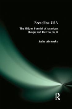 Hardcover Breadline USA: The Hidden Scandal of American Hunger and How to Fix It Book