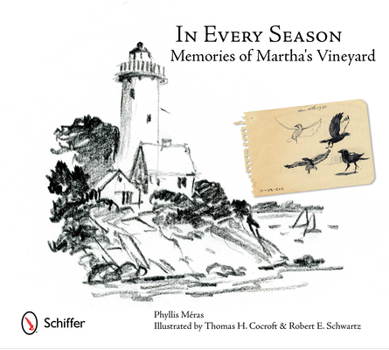 Hardcover In Every Season: Memories of Martha's Vineyard Book
