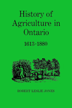Paperback History of Agriculture in Ontario 1613-1880 Book