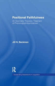 Paperback Positional Faithfulness: An Optimality Theoretic Treatment of Phonological Asymmetries Book
