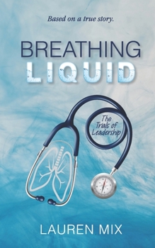 Paperback Breathing Liquid: The Trials of Leadership Book