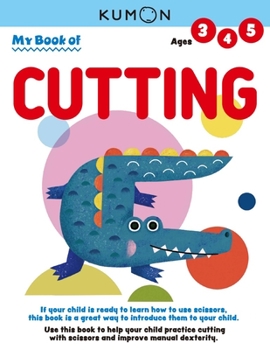 Paperback Kumon My Book of Cutting: Revised Ed Book
