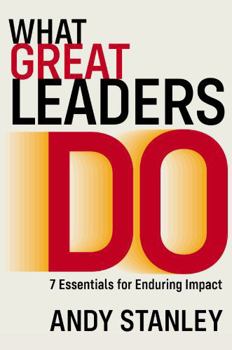 Paperback What Great Leaders Do: 10 Imperatives for Maximum Impact Book