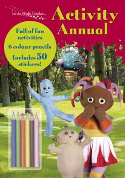 Paperback In the Night Garden: Activity Annual 2010 Book