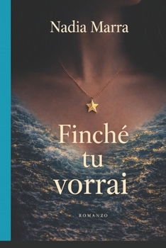 Paperback Finché tu vorrai [Italian] Book