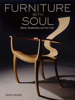 Hardcover Furniture with Soul: Master Woodworkers and Their Craft Book