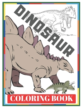 Paperback Dinosaur Coloring Book: For Kids [Large Print] Book