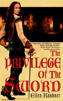 The Privilege of the Sword - Book #2 of the World of Riverside