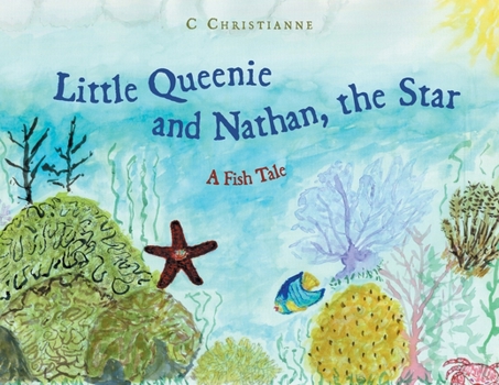 Paperback Little Queenie and Nathan, the Star: A Fish Tale Book
