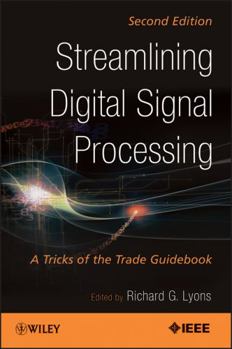 Paperback Streamlining Digital Signal Processing: A Tricks of the Trade Guidebook Book