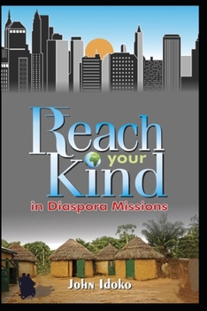 Paperback Reach Your Kind: In Diaspora Missions Book