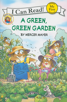 A Green, Green Garden - Book  of the Little Critter Readers