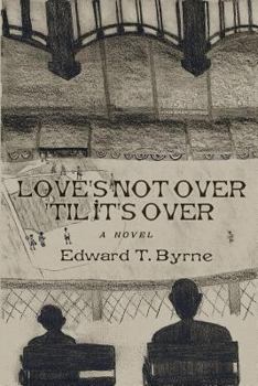 Paperback Love's Not Over 'til It's Over Book