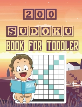Paperback 200 Sudoku Book For toddler: Brain Games Fun Sudoku for Children Includes Instructions and Solutions Book