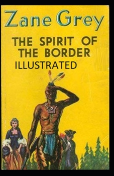 Paperback The Spirit of the Border Illustrated Book