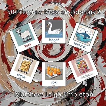 50 Premiers Mots en Polonais 2 (French Edition)