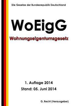 Paperback Wohnungseigentumsgesetz - WoEigG [German] Book