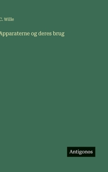 Hardcover Apparaterne og deres brug [Danish] Book