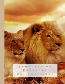 Paperback Composition Notebook: Composition Book for the Nature and Animal Lover - College Ruled Student Notebook - Two Lions on Prairie Book