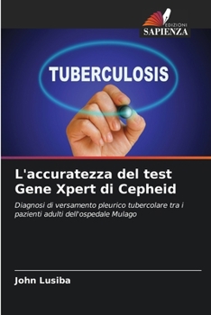 Paperback L'accuratezza del test Gene Xpert di Cepheid [Italian] Book