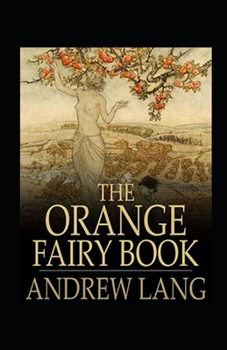 Paperback The Orange Fairy Book Annotated Book