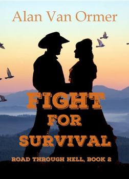 Paperback Fight for Survival (Road Through Hell) Book