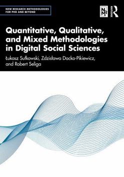 Paperback Quantitative, Qualitative, and Mixed Methodologies in Digital Social Sciences Book