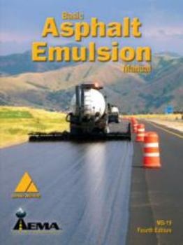 Basic Asphalt Emulsion Manual