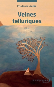 Paperback Veines telluriques [French] Book