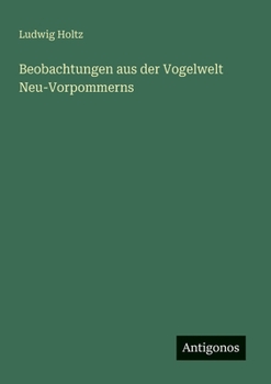 Paperback Beobachtungen aus der Vogelwelt Neu-Vorpommerns [German] Book