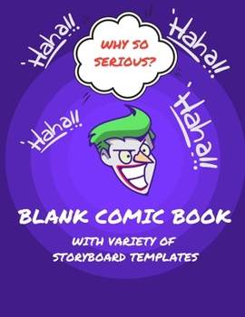 Paperback Blank Comic Book With Variety of Storyboard Templates: Create Your Own Comic Books with this Blank Comic NoteBook For Kids & Adults - Creative Gifts Book