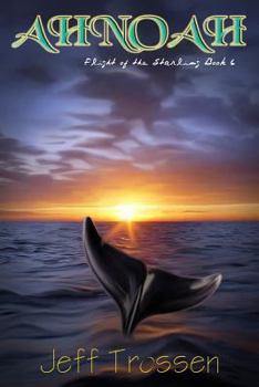 Paperback Ahnoah: Flight of the Starling Book 6 Book