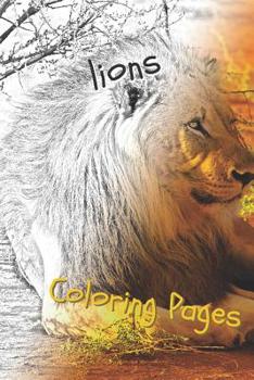 Paperback Lions Coloring Pages: Lions Beautiful Drawings for Adults Relaxation Book