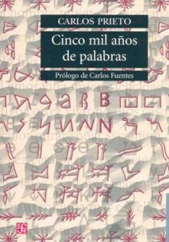 Paperback Cinco Mil Anos de Palabras: Comentarios Sobre el Origen, Evolucion, Muerte y Resurreccion de Algunas Lenguas [Spanish] Book