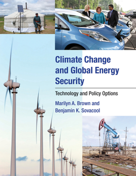 Paperback Climate Change and Global Energy Security: Technology and Policy Options Book