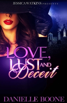 Paperback Love, Lust and Deceit Book
