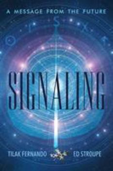 Paperback Signaling: A Message from the Future Book