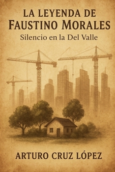 Paperback La Leyenda de Faustino Morales [Spanish] Book