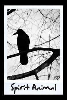 Paperback Spirit Animal Journal: Crow: A Blank Lined Notebook for the Crow Spirit Animal Book